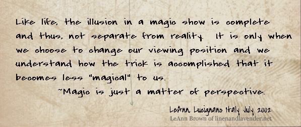 Magic is just a matter of perspective quote by LeAnn of linenlavenderlife com